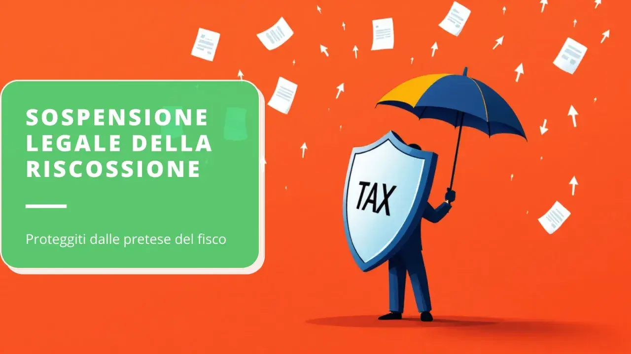 Figura stilizzata con scudo "TAX" e ombrello protegge da documenti volanti. Testo: "Sospensione legale della riscossione".