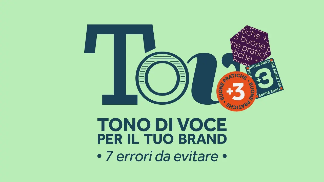Il tono di voce del tuo brand dipende da buone pratiche. Scopri come definire il tuo tono di voce e 7 errori da evitare.