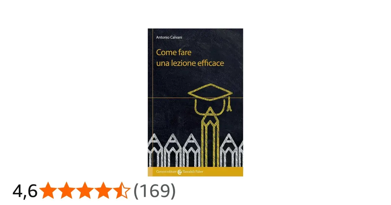 Copertina del libro "Come fare una lezione efficace" con matite stilizzate e cappello da laureato.