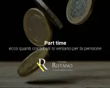 Monete che cadono. "Part time: ecco quanti contributi si versano per la pensione". Studio Riitano.