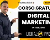 Corso gratuito di digital marketing con Davide Armani. Impara le strategie per il successo online in 10 lezioni. Inizia da qui!