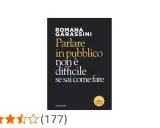 Copertina del libro "Parlare in pubblico non è difficile se sai come fare" di Romana Garassini. Offre 5 regole per parlare in pubblico con successo.