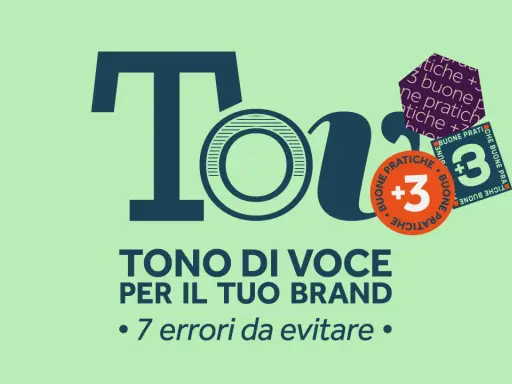 Il tono di voce del tuo brand dipende da buone pratiche. Scopri come definire il tuo tono di voce e 7 errori da evitare.